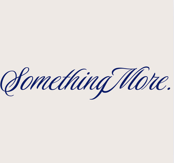 Something more